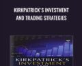 Kirkpatrick’s Investment and Trading Strategies – Charles Kirkpatrick