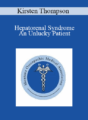Kirsten Thompson – Hepatorenal Syndrome — An Unlucky Patient