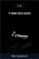 YT Money Beta Access – Kody