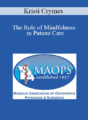 Kristi Crymes – The Role of Mindfulness in Patient Care