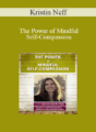 Kristin Neff – The Power of Mindful Self-Compassion