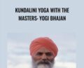 Kundalini Yoga with the Masters: Yogi Bhajan – Shivalee Paliwal