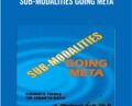Sub-Modalities Going Meta – L. Michael Hall and Bob Bodenhamer