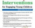 Language and Literacy Interventions for Engaging Young Children: Play, Art and Movement-Based Strategies to Strengthen Academic and Social Success – Barbara Culatta