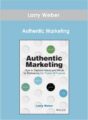 Larry Weber – Authentic Marketing