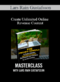 Lars Rain Gustafsson – Create Unlimited Online Revenue Content
