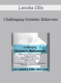 Latasha Ellis – Challenging Geriatric Behaviors