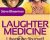 Laughter Medicine – Steve Bhaerman