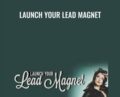 Launch Your Lead Magnet – Jenna Soard