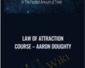 Law Of Attraction Course – Aaron Doughty