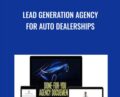 Lead Generation Agency for Auto Dealerships – Te Nelson