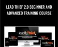 Lead Thief 2.0 Beginner and Advanced Training Course – Ferny Ceballos