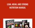 Lean, Mean, and Strong Nutrition Manual – Travis Stoetzel
