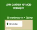 Learn Camtasia: Advanced Techniques – Corbin Anderson