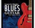 Learn and Master Blues Guitar – Legacy Learning