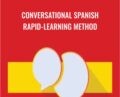 Conversational Spanish Rapid-Learning Method – Learn Spanish