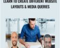 Learn To Create Different Website Layouts and Media Queries – Joe Parys