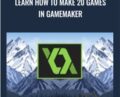 Learn how to make 20 games in GameMaker – Glauco Pires