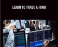 Learn to Trade A Fund – Thomas Franklin