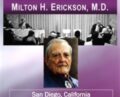 Lectures and Demonstrations of Milton H. Erickson, MD -San Diego -Society of Clinical Hypnosis, 1962 – Milton Erickson