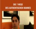 Die 7 Wege des authentischen Mannes – Leonard Baumgardt