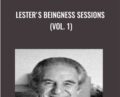 Lesters Beingness Sessions (Vol. 1) – Lester Levenson