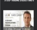 5-Step-Trading Stocks I and II – Lex Van Dam