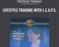 Lifestyle Trading with L.E.A.P.S. – Darlene Nelson