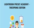Lightroom Preset Academy-TheSpring Edition – Chris Parker