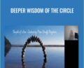 Deeper Wisdom of the Circle – Linda