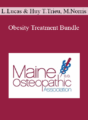 Lisa Lucas, Huy T. Trieu, Merideth Norris – Obesity Treatment Bundle: Outpatient Update, Bariatric Surgery Update & Experts Panel