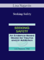 Lisa Najavits – Seeking Safety: An Evidence-Based Model for Trauma and/or Addiction