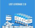 List Leverage 2.0 – Adam Chandler