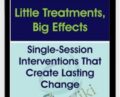 Little Treatments, Big Effects: Single-Session Interventions That Create Lasting Change – Jessica Schleider