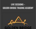 Live Sessions – Golden Bridge Trading Academy