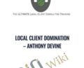 Local Client Domination – Anthony Devine
