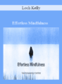 Loch Kelly – Effortless Mindfulness