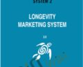 Longevity Marketing System 2 – Dave Kaminski