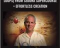 Loopable Processes (Releasing Loops) from Sedona Supercourse + Effortless Creation – Hale Dwoskin