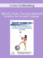 Lorne Goldenberg – IDEAFit Tricks, Toys and Advanced Variables for Strength Training