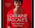 Fast, Fresh and Easy Food – Lorraine Pascale
