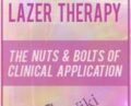 Low Level Laser Therapy: The Nuts and Bolts of Clinical Application – Doug Johnson