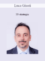 Luca Giusti – 10 Strategie Meccaniche