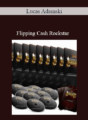 Lucas Adamski – Flipping Cash Rockstar