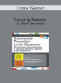 Lynne Kenney – Executive Function in the Classroom: 30 Cognitive-Motor Activities to Improve Attention, Memory & Self Regulation