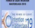 Power Of Eight Intention Masterclass 2019 – Lynne McTaggart