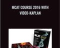 MCAT Course 2016 With Video – Kaplan