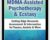 MDMA-Assisted Psychotherapy and Ecstasy: Cutting-Edge Research, Assessment and Intervention for Trauma, Anxiety and More – Peter H Addy