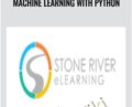 Machine Learning with Python – Stone River eLearning