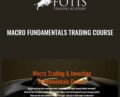 Macro Fundamentals Trading Course – Fotis Trading Academy